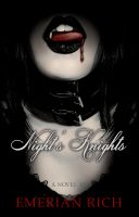 Cover for 'Night's Knights: A Vampire Tale (Volume 1)'