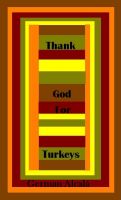 Cover for 'Thank God For Turkeys (Thanksgiving Poetry)'