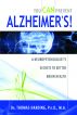 You CAN Prevent Alzheimer's!: A Neuropsychologist's Secrets to Better Brain Health by Dr. Thomas Harding, Psy.D., M.A.