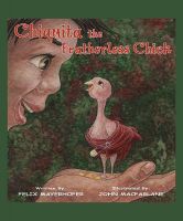 Cover for 'Chiquita the Featherless Chick'