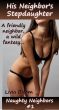 His Neighbor's Stepdaughter by Livia Bloom