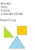 Cover for 'Books Tell Tales, A Short Story'