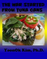 Cover for 'The War Started from Tuna Cans'