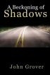 A Beckoning of Shadows by John Grover