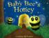 Baby Bee's Honey by Cameron McFadden