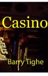 Casino by Barry Tighe