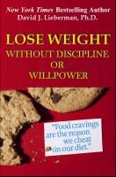 Cover for 'Lose Weight without Discipline or Willpower'