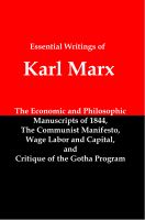 Cover for 'The Essential Writings of Karl Marx; Economic and Philosophic Manuscripts, The Communist Manifesto, Wage Labor and Capital, and Critique of the Gotha Program'