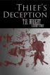 Thief's Deception: A Short Story by T. B.  Wright