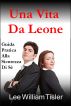 Una Vita Da Leone (Confident Life - Italian) by Lee William Tisler