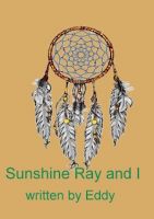 Cover for 'Sunshine Ray and I.'