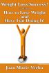 Weight Loss Success! by Joan Marie Verba
