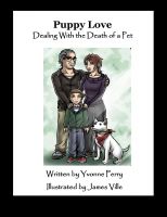 Cover for 'Puppy Love ~ Dealing with the Death of a Pet'