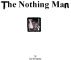The Nothing Man by Jim Bronyaur