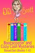 Bootscootin' and Cozy Cash Mysteries Boxed Set (Books 1-6) by D. D. Scott