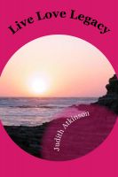 Cover for 'Live Love Legacy'