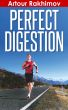 Perfect Digestion by Artour Rakhimov