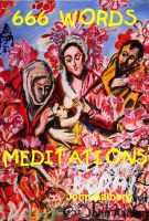 Cover for '666 Words &mdash; Meditations'