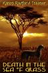 Death in the Sea of Grass by Karen Treanor