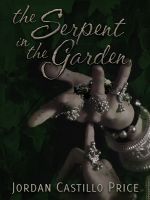 Cover for 'The Serpent in the Garden'