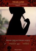 Cover for 'Behind the Glittering Lights of Bordellos and Brothels: Thailand Vol 1'