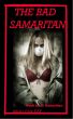 The Bad Samaritan by Zombie Samaritan