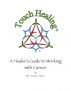 Touch Healing: A Healer's Guide to Working with Cancer by Tracy Parker