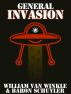 General Invasion - A Short Story by William Van Winkle