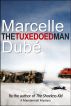The Tuxedoed Man by Marcelle Dube