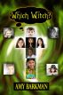 Which Witch? by Amy Barkman