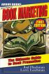 Book Marketing: A 'Soup to Nuts' Guide to Book Promotion by Arbor Books, Inc. 