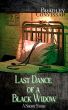 Last Dance of a Black Widow by Bradley  Convissar