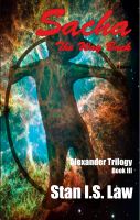 Cover for 'Sacha&mdash;The Way Back (Alexander Trilogy Book Three)'
