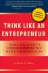Think Like an Entrepreneur: What You Need to Consider Before You Write a Business Plan by Deborah Bailey