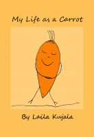 Cover for 'My Life as a Carrot'