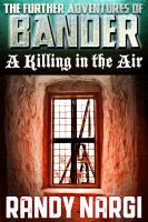 Cover for 'A Killing in the Air - Book 1 of Bander'