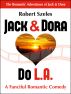 Jack & Dora Do L.A. by Robert Szeles