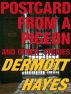 Postcard from a Pigeon and Other Stories by Dermott Hayes