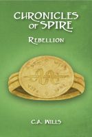 Cover for 'Chronicles of Spire: Rebellion'