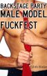 Backstage Party: Male Model Fuckfest by Lilith Kinke