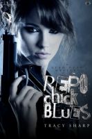 Cover for 'Repo Chick Blues'