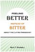 Feeling Better Instead of Bitter about the Latino Immigrant by Max T Russell