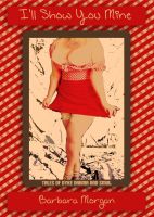 Smashwords — I'll Show You Mine: Tales of Dyke Drama and Smut — A