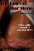 The Diary of Amber Stone: Entries from August 2010 by Amber Stone