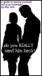 Do You Really Want Him Back? by Lilac Kirk