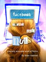 Cover for 'Facebook Drives Me Nuts'