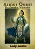 Armor Quest: The Camelot Prophecies by Lady Antiva