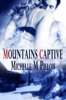Cover for 'Mountains Captive'