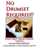 Cover for 'No Drumset Required~Your First Drumset Lessons'