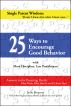 25 Ways to Encourage Good Behavior by Julie Prescott
